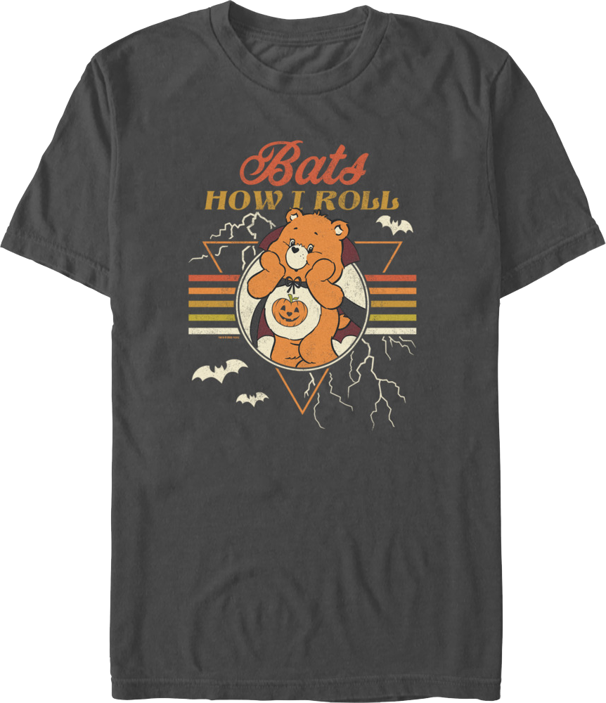 Bats How I Roll Care Bears T-Shirt Hoodie, Sweatshirt | CiraTrend.com (Image 1)