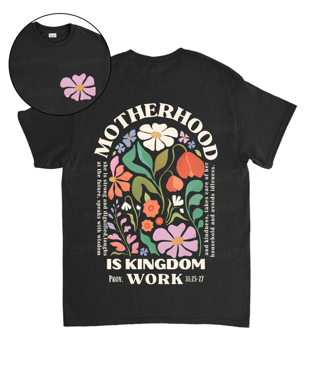 Motherhood Is Kingdom Work Double Sided Unisex Cotton Christian T-Shirt Style006 Hoodie, Sweatshirt | CiraTrend.com (Image 1)