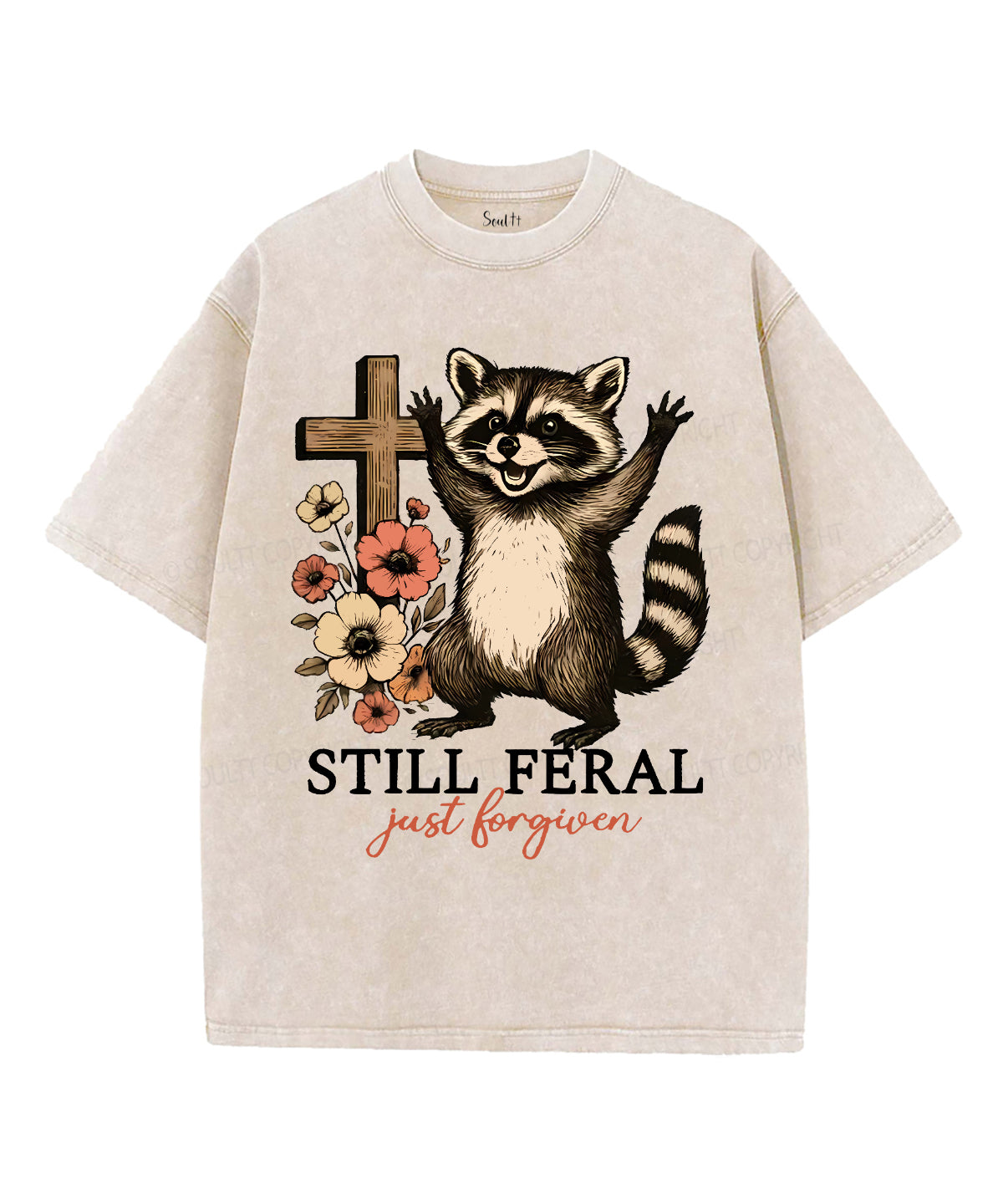 Still Feral Washed Christian T-Shirts, Hoodie, Sweatshirt