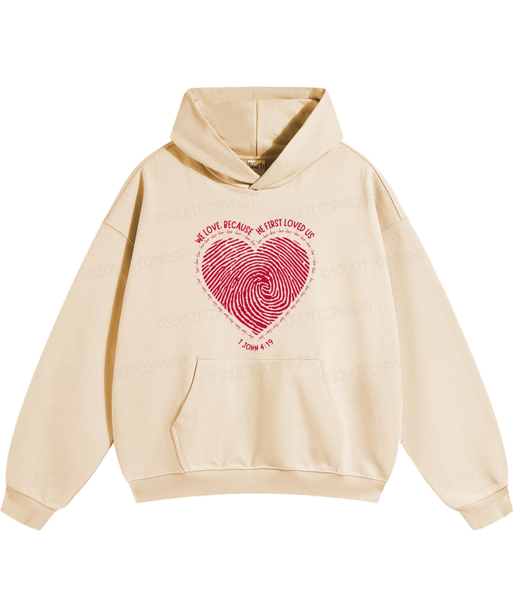 Becuse He First Love Us Cotton Christian Hoodie T-Shirts, Sweatshirt | CiraTrend.com (Image 1)
