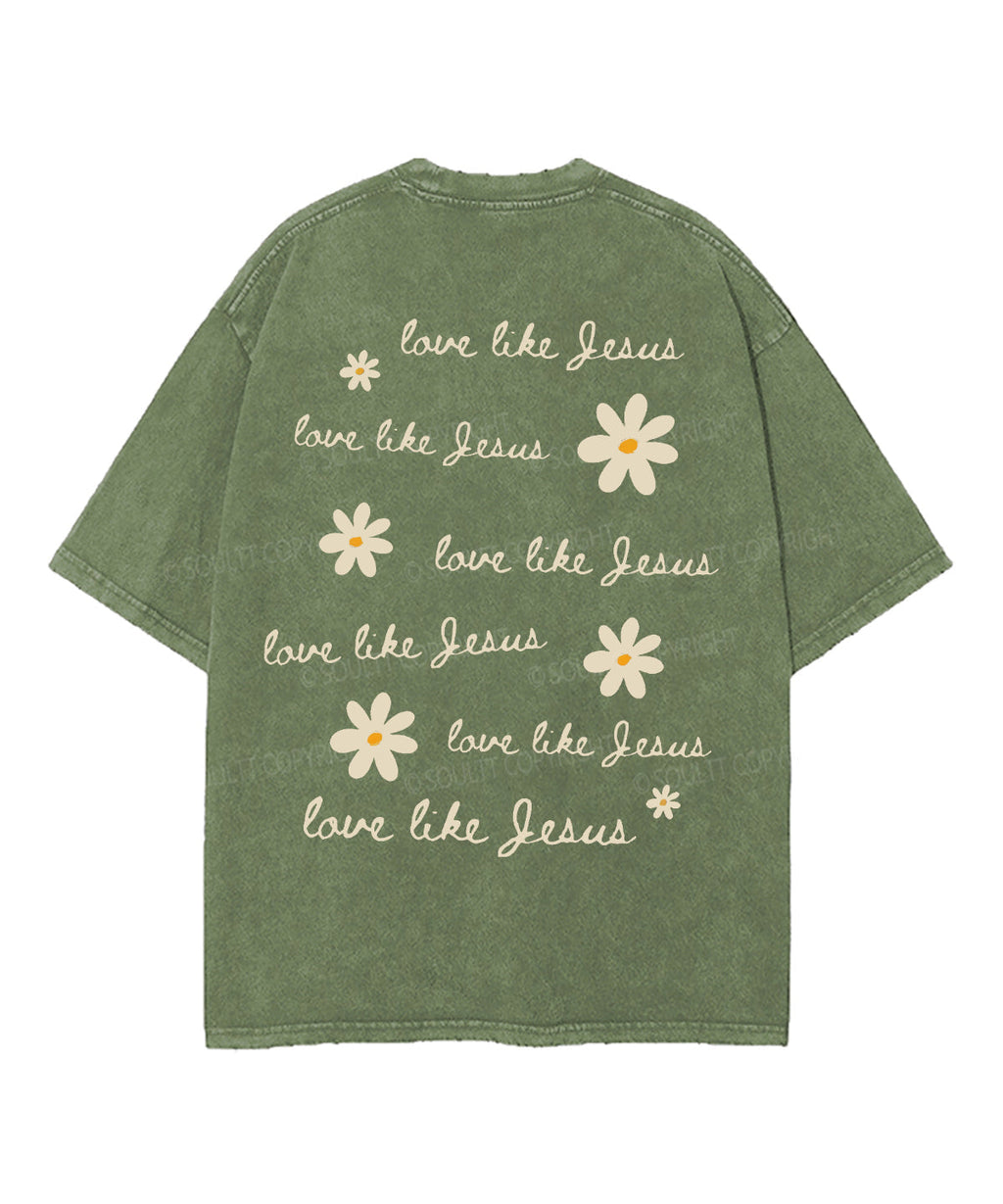 Love Like Jesus Double Sided Unisex Washed Christian T-shirt Style002 Hoodie, Sweatshirt | CiraTrend.com (Image 2)