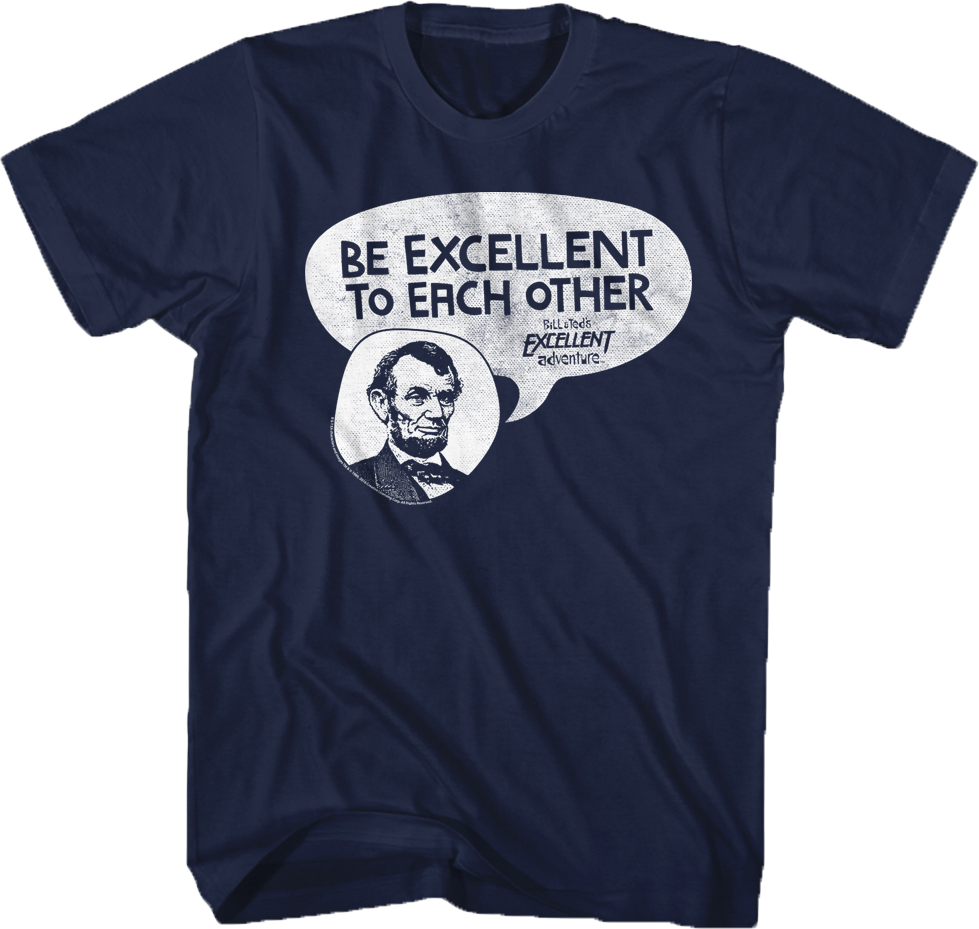 Be Excellent Bill and Ted T-Shirt Hoodie, Sweatshirt | CiraTrend.com (Image 1)
