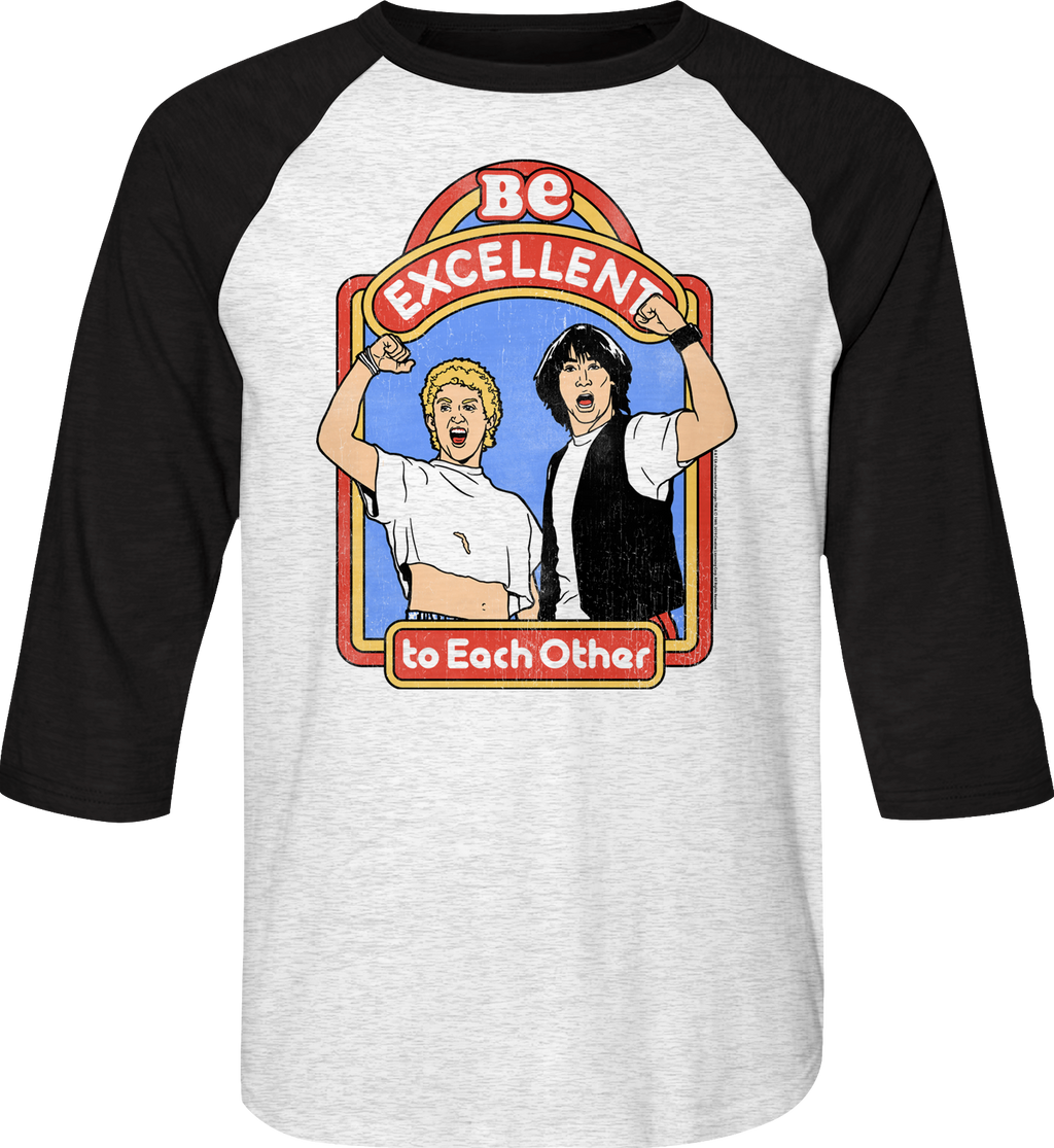 Be Excellent Bill and Ted's Excellent Adventure Raglan Baseball Shirt Hoodie, Sweatshirt | CiraTrend.com (Image 1)