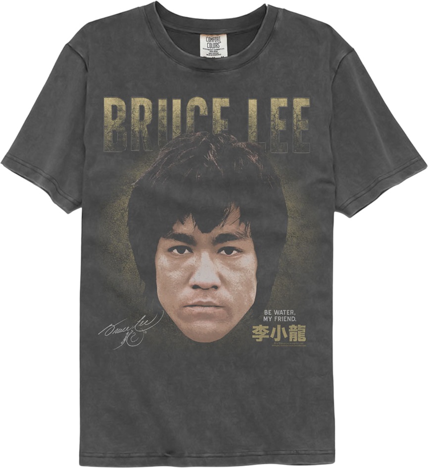Be Water My Friend Bruce Lee Comfort Colors Brand T-Shirt Hoodie, Sweatshirt | CiraTrend.com (Image 1)