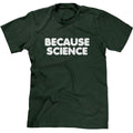 Because Science T-Shirt Hoodie, Sweatshirt | CiraTrend.com (Image 1)