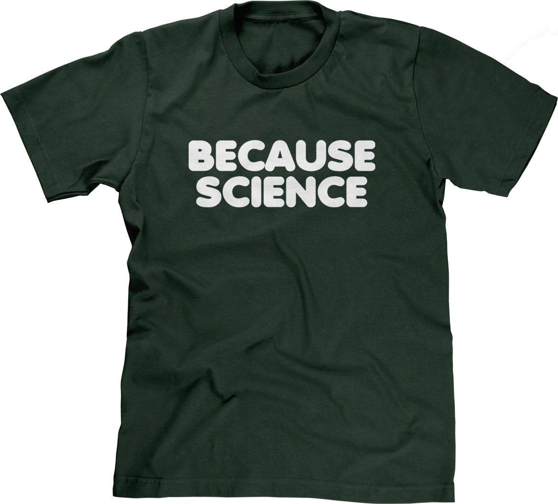 Because Science T-Shirt Hoodie, Sweatshirt | CiraTrend.com (Image 2)
