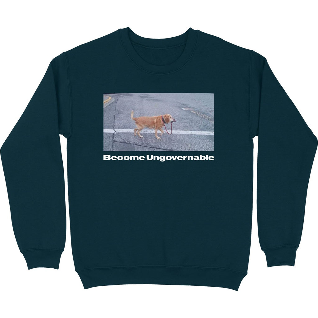Become Ungovernable Crewneck Sweatshirt T-Shirts, Hoodie | CiraTrend.com (Image 4)