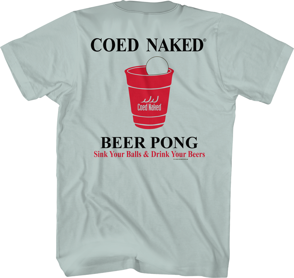 Beer Pong Coed Naked T-Shirt Hoodie, Sweatshirt | CiraTrend.com (Image 1)