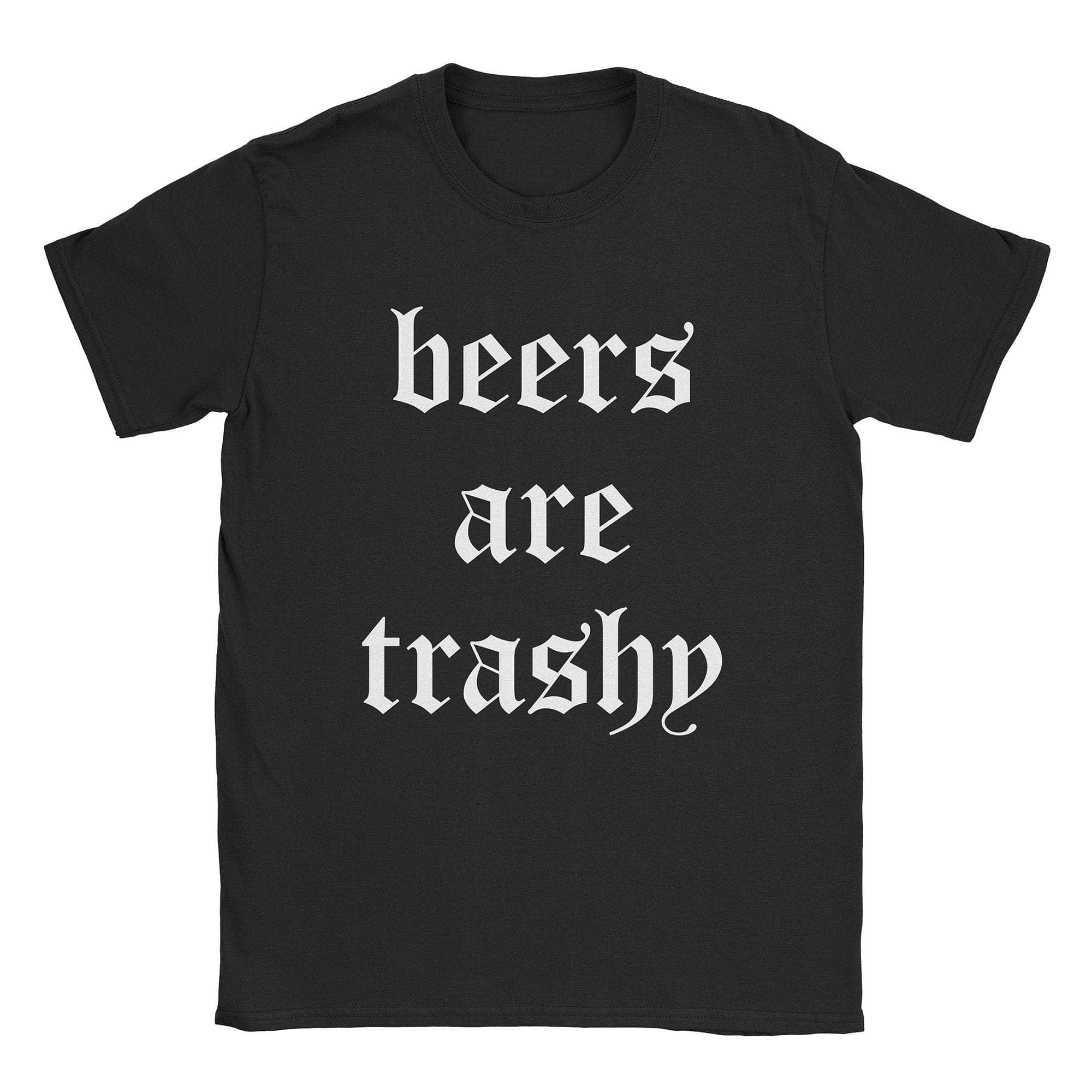 Beers Are Trashy T-Shirts, Hoodie, Sweatshirt