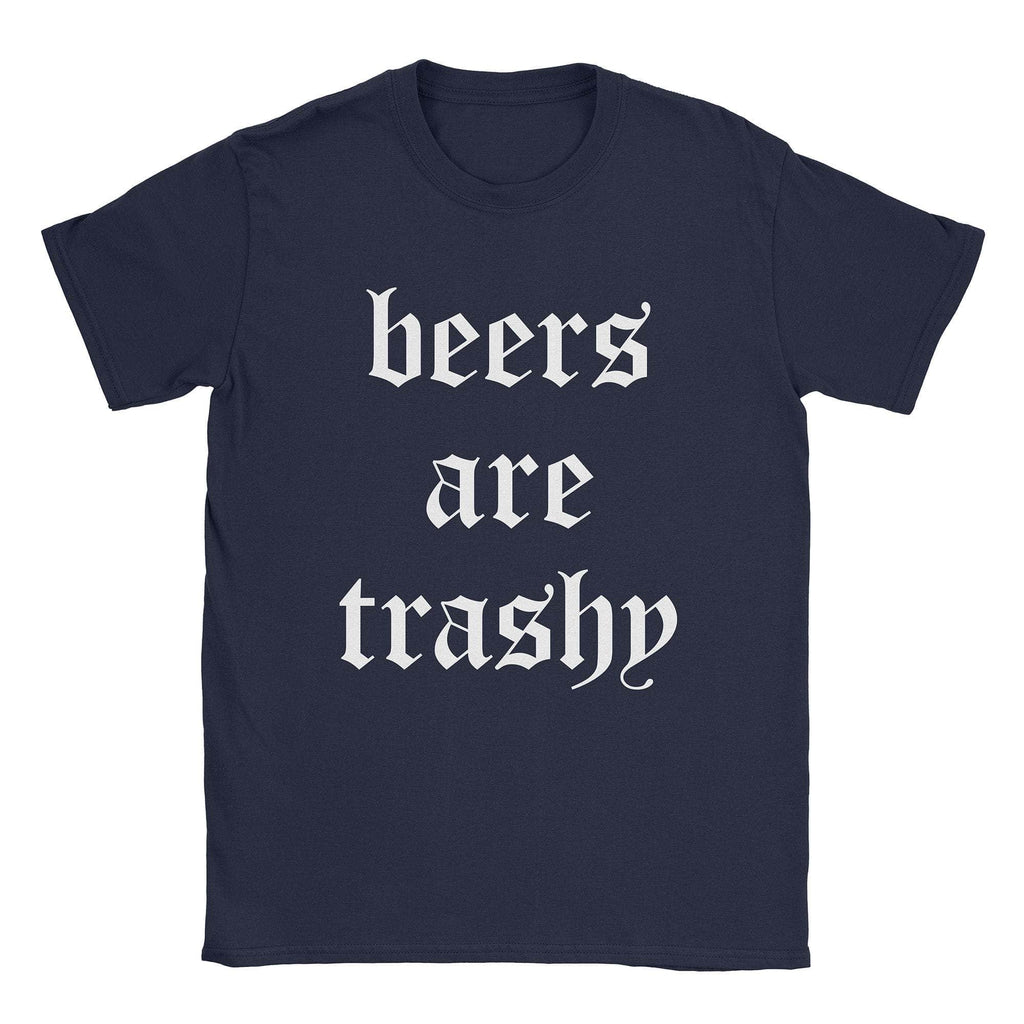 Beers Are Trashy T-Shirts, Hoodie, Sweatshirt