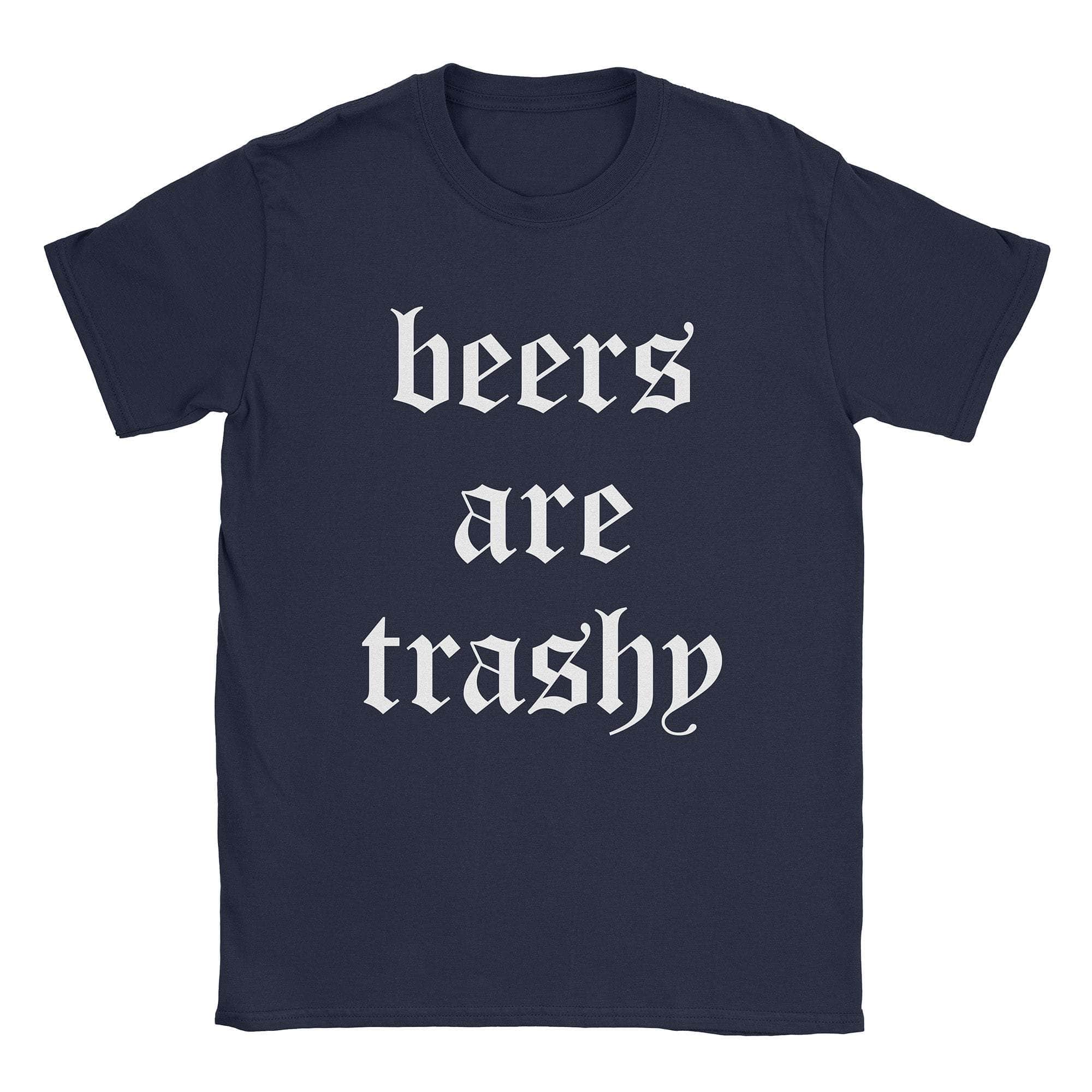 Beers Are Trashy T-Shirts, Hoodie, Sweatshirt