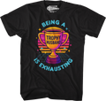 Being A Trophy Husband Is Exhausting T-Shirt Hoodie, Sweatshirt | CiraTrend.com (Image 1)