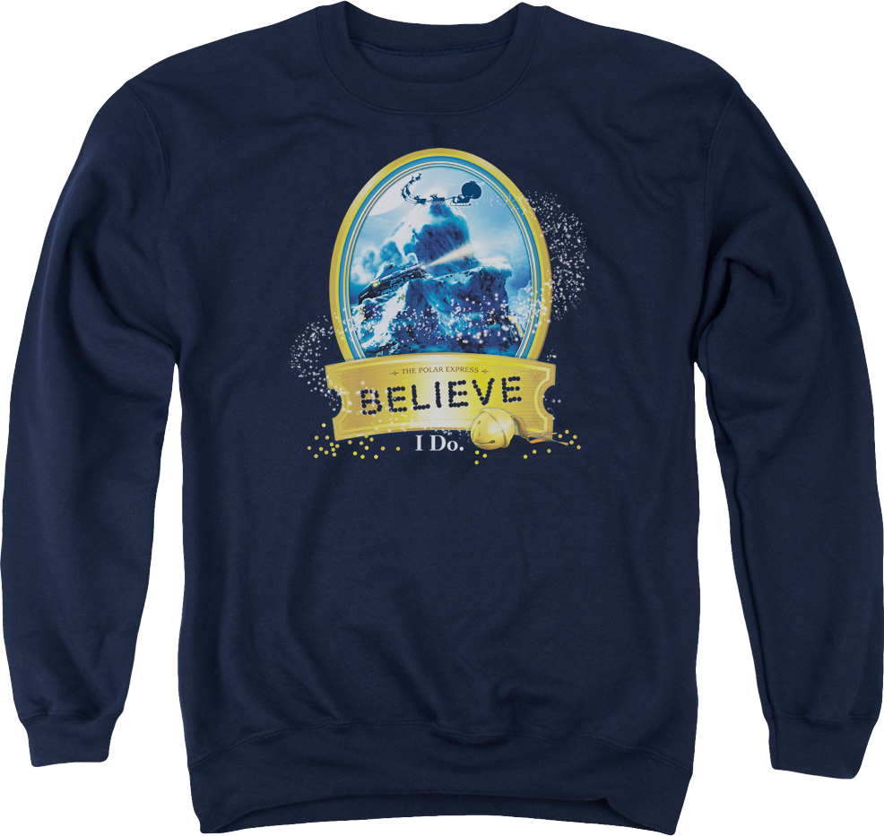 Believe Polar Express Sweatshirt T-Shirts, Hoodie | CiraTrend.com (Image 1)