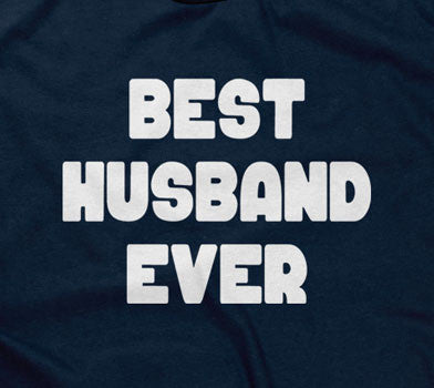 Best Husband Ever T-Shirt Hoodie, Sweatshirt | CiraTrend.com (Image 2)