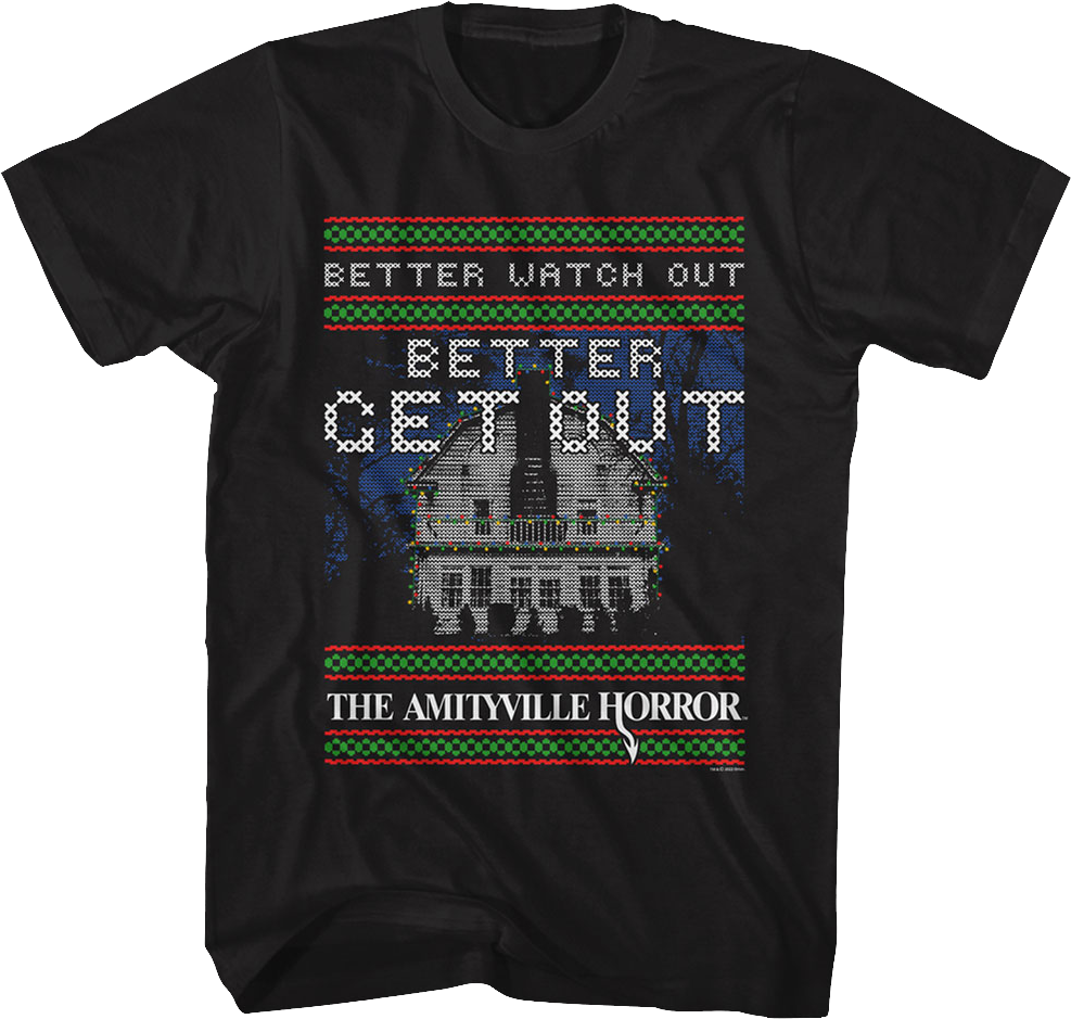 Better Watch Out Faux Ugly Christmas Sweater Amityville Horror T-Shirt Hoodie, Sweatshirt | CiraTrend.com (Image 1)