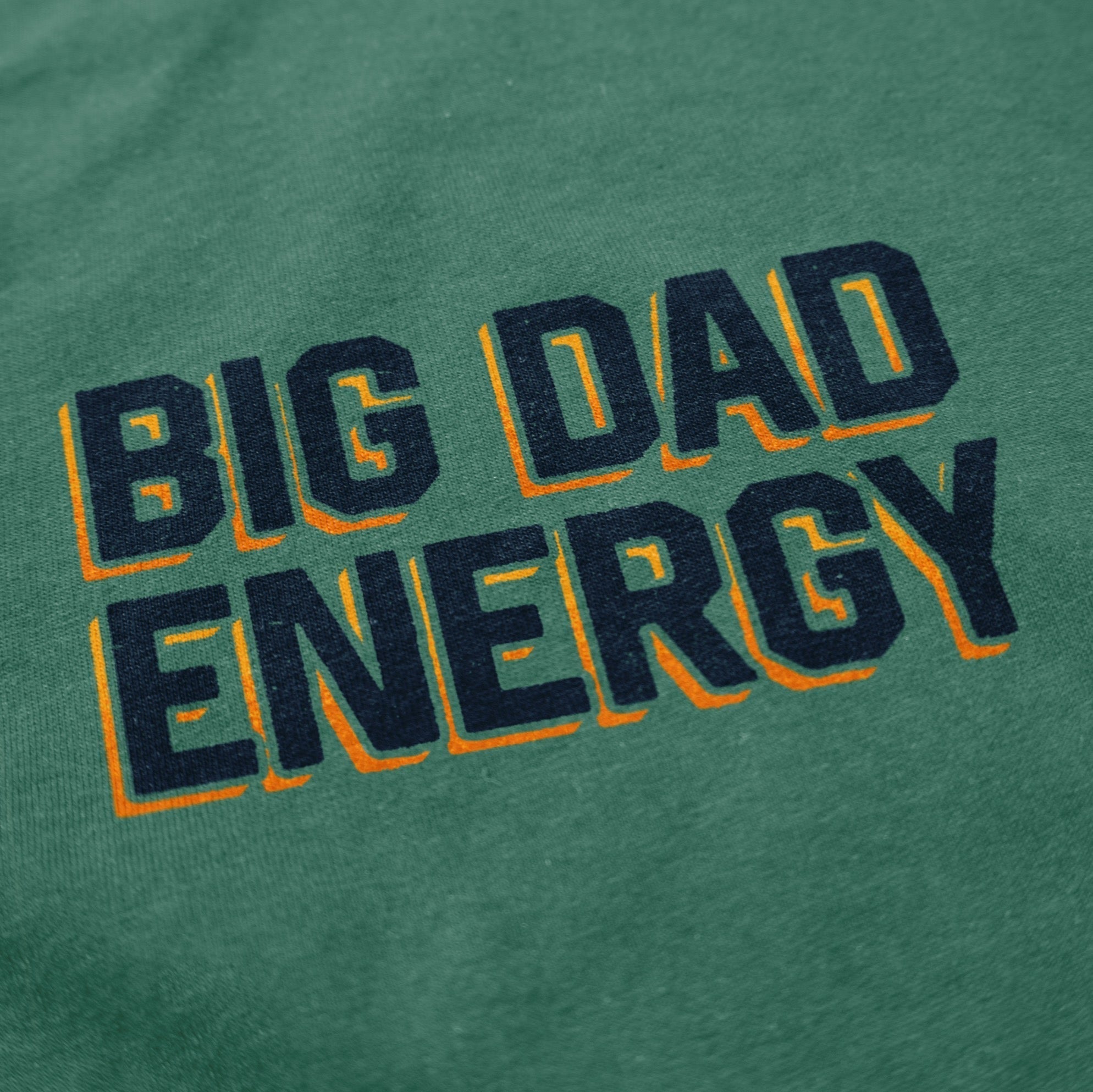 Big Dad Energy T Shirt Hoodie, Sweatshirt | CiraTrend.com (Image 2)