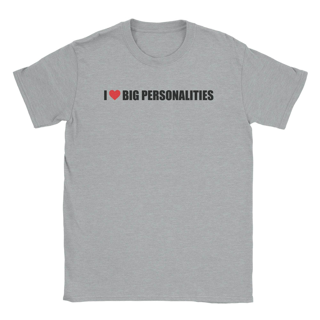 Big Personalities T-Shirts, Hoodie, Sweatshirt