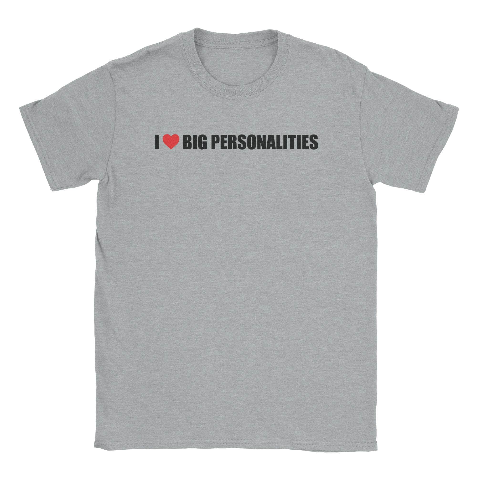 Big Personalities T-Shirts, Hoodie, Sweatshirt