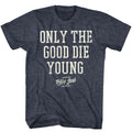 Billy Joel Only The Good Die Young T-Shirt Hoodie, Sweatshirt | CiraTrend.com