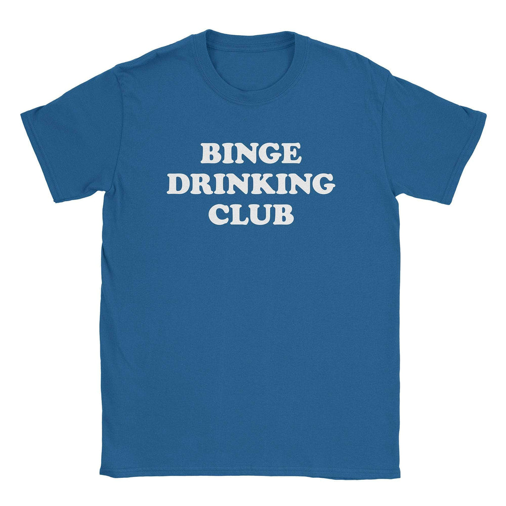 Binge Drinking T-Shirts, Hoodie, Sweatshirt