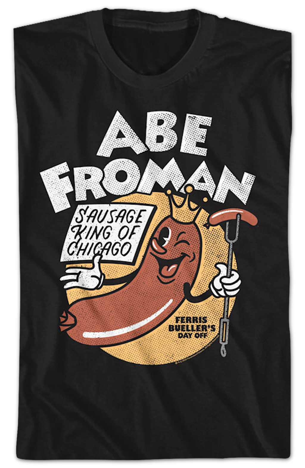 Black Abe Froman Sausage King Ferris Bueller's Day Off T-Shirt Hoodie, Sweatshirt | CiraTrend.com (Image 2)