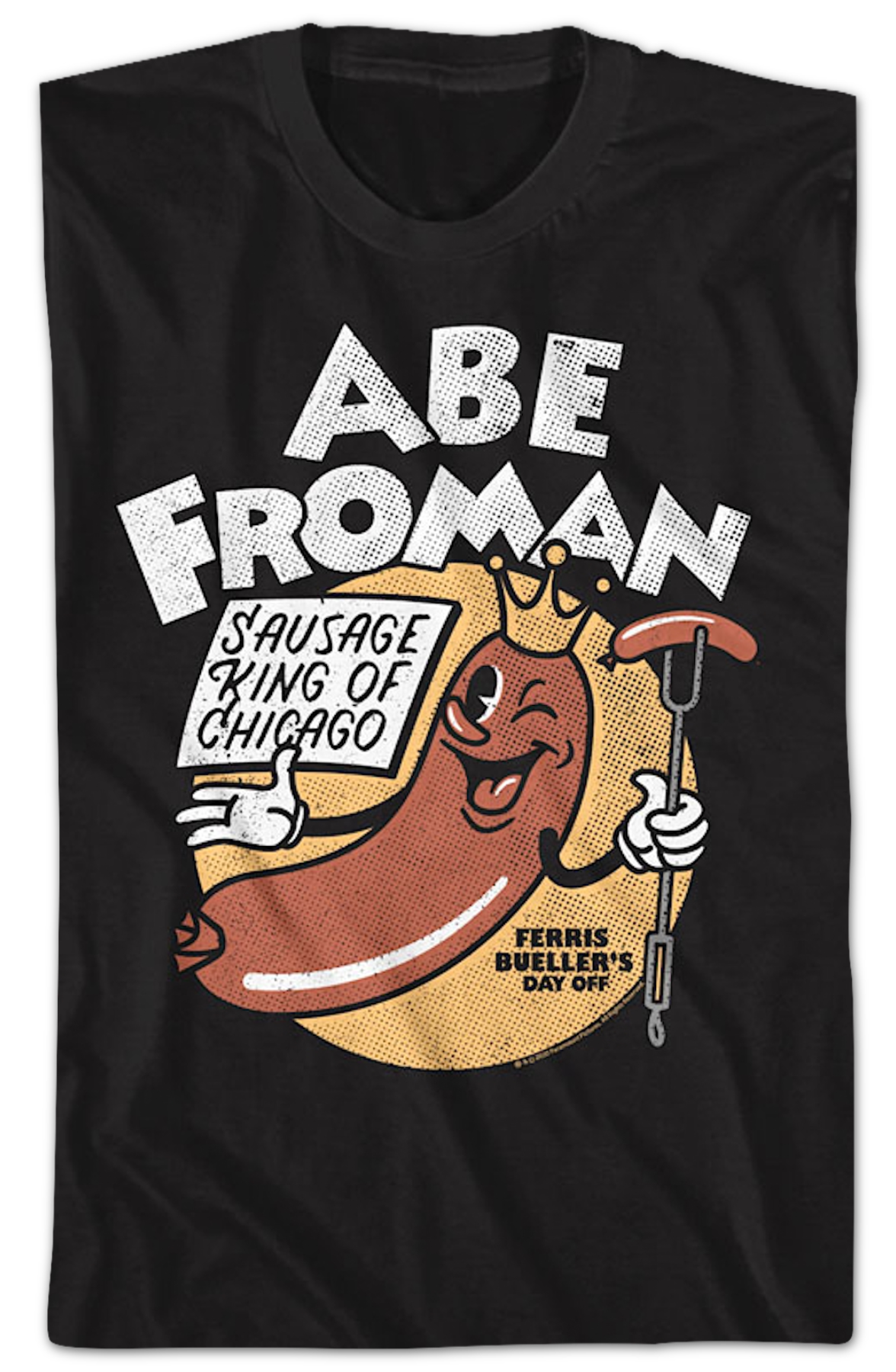 Black Abe Froman Sausage King Ferris Bueller's Day Off T-Shirt Hoodie, Sweatshirt | CiraTrend.com (Image 2)