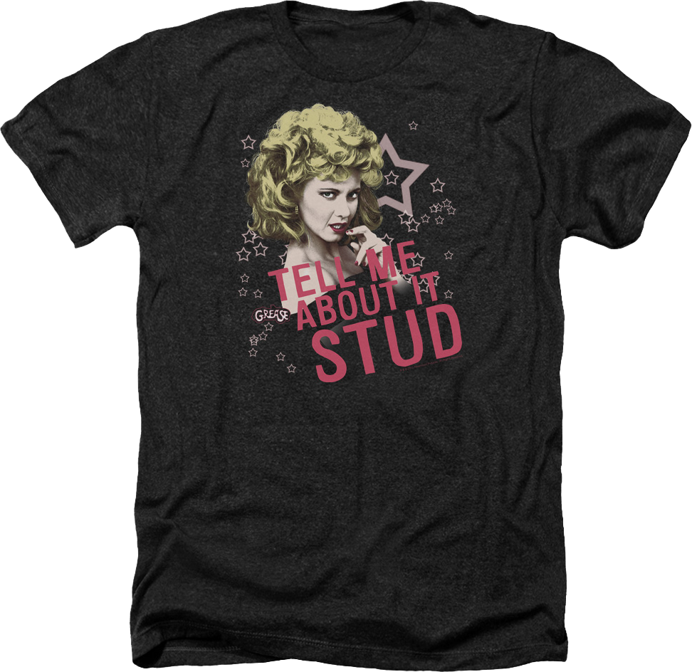 Black Heather Tell Me About It Stud Grease T-Shirt Hoodie, Sweatshirt | CiraTrend.com (Image 1)