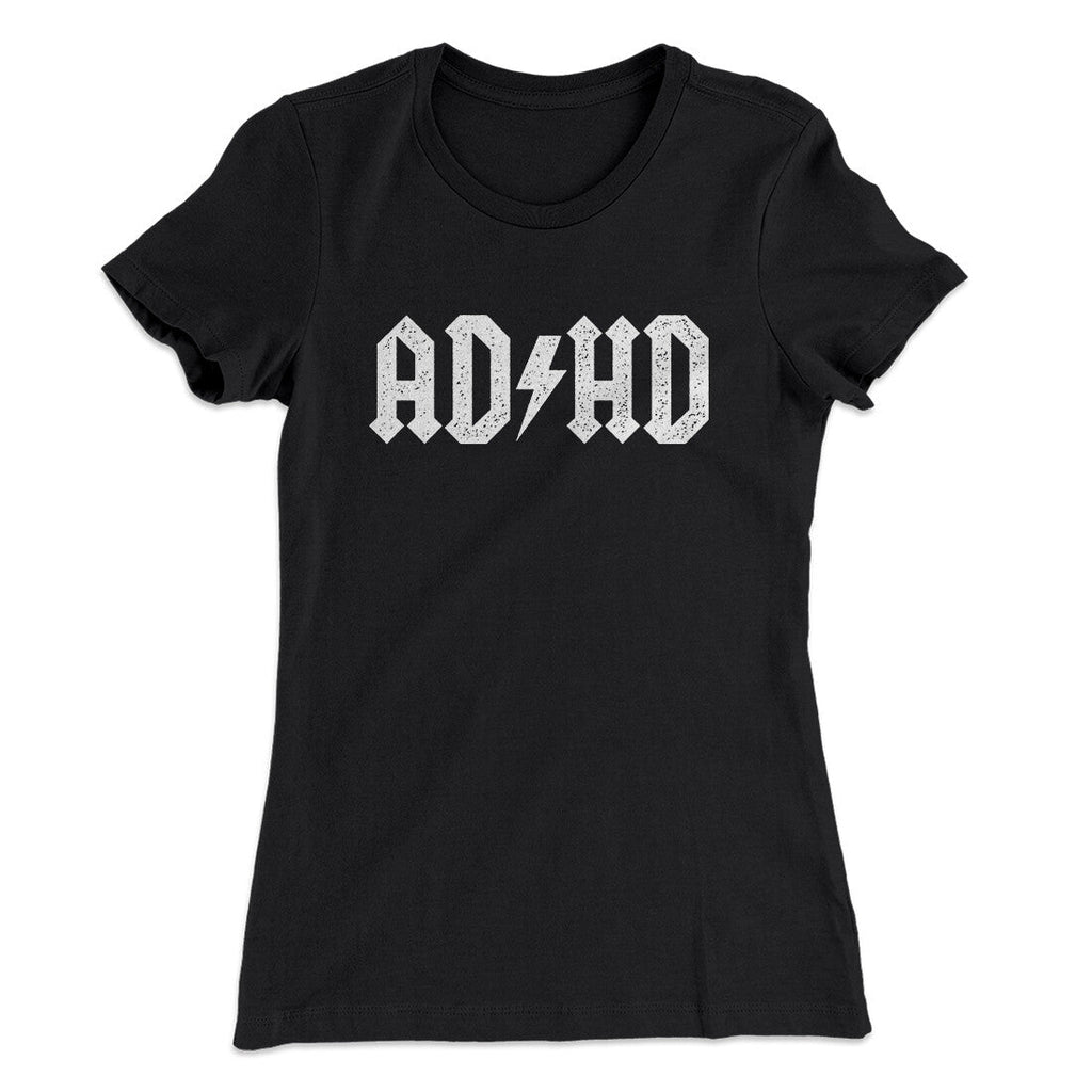 Adhd Women's T-Shirt