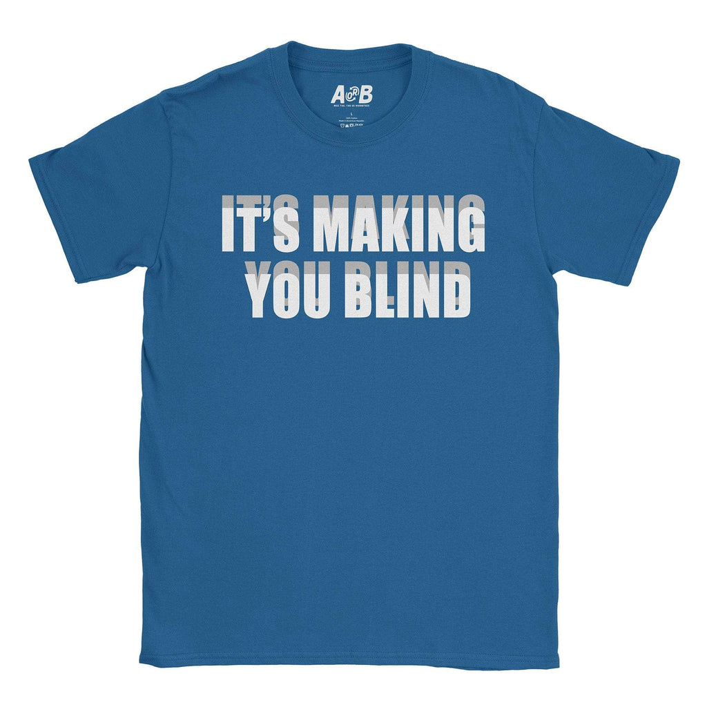 Blind T-Shirts, Hoodie, Sweatshirt