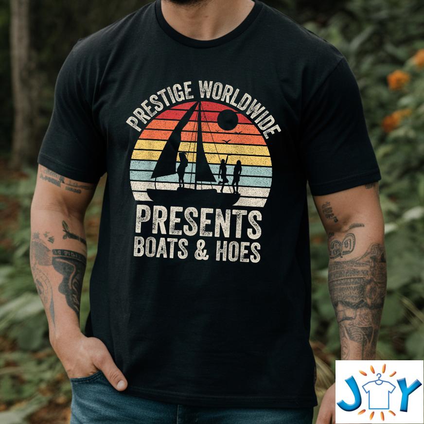 Prestige Worldwide Presents Boats & Hoes Shirt