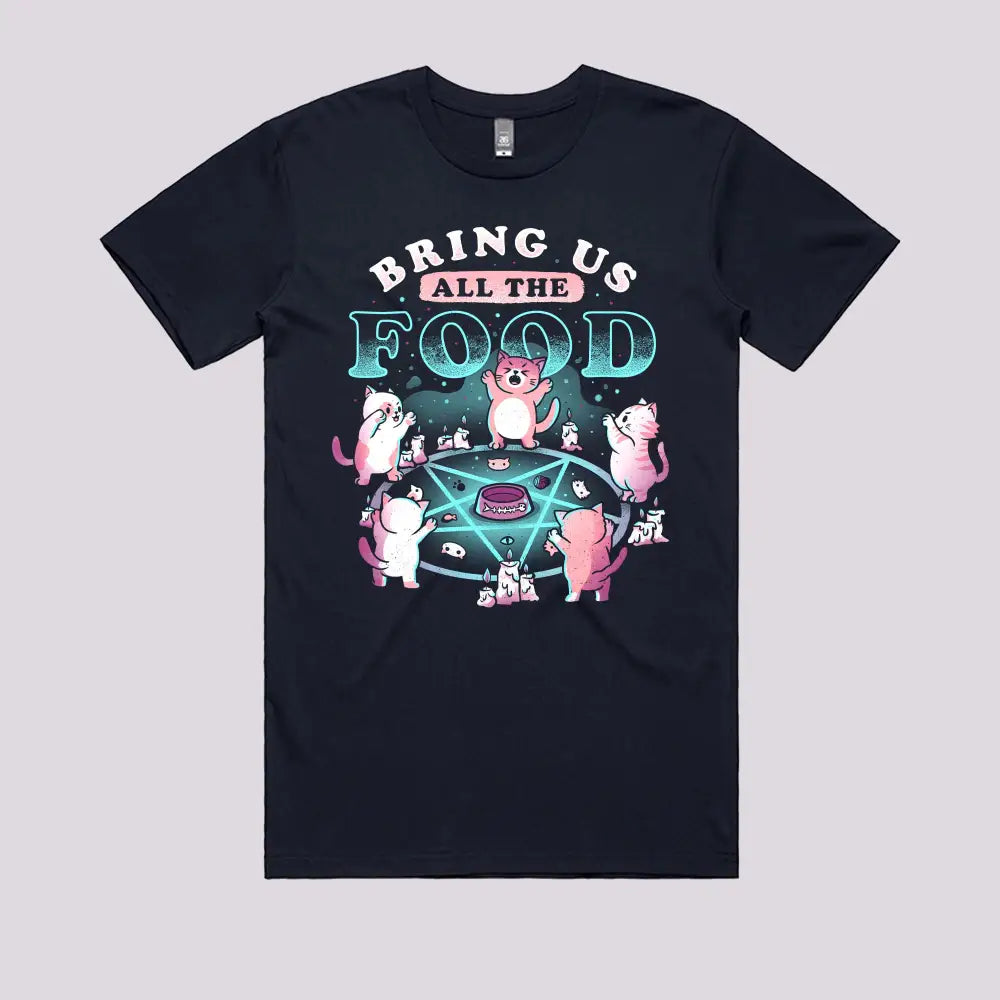Bring Us All The Food T-Shirt Hoodie, Sweatshirt | CiraTrend.com (Image 5)