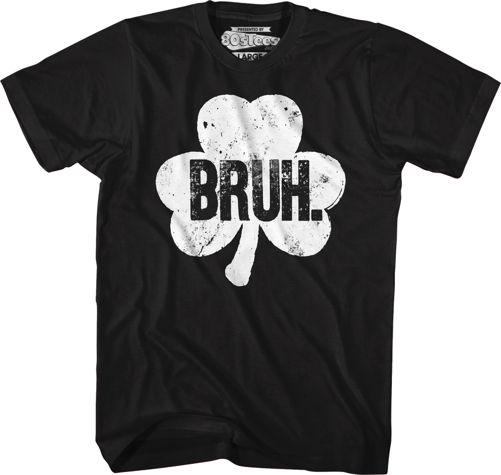 Bruh Shamrock T-Shirt Hoodie, Sweatshirt | CiraTrend.com (Image 1)