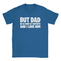 But Dad T-Shirts, Hoodie, Sweatshirt