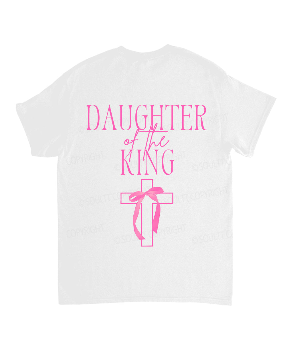 Daughter King Double Sided Cotton Christian T-Shirts, Hoodie, Sweatshirt