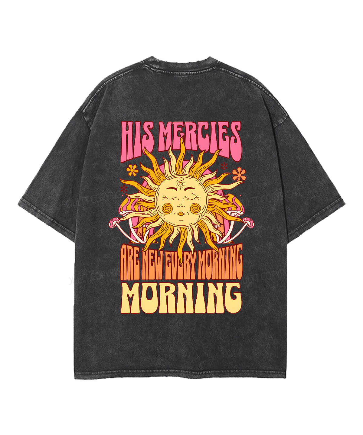 His Mercies Are New Double Sided Unisex Washed Christian T-shirt Style013 Hoodie, Sweatshirt | CiraTrend.com (Image 3)