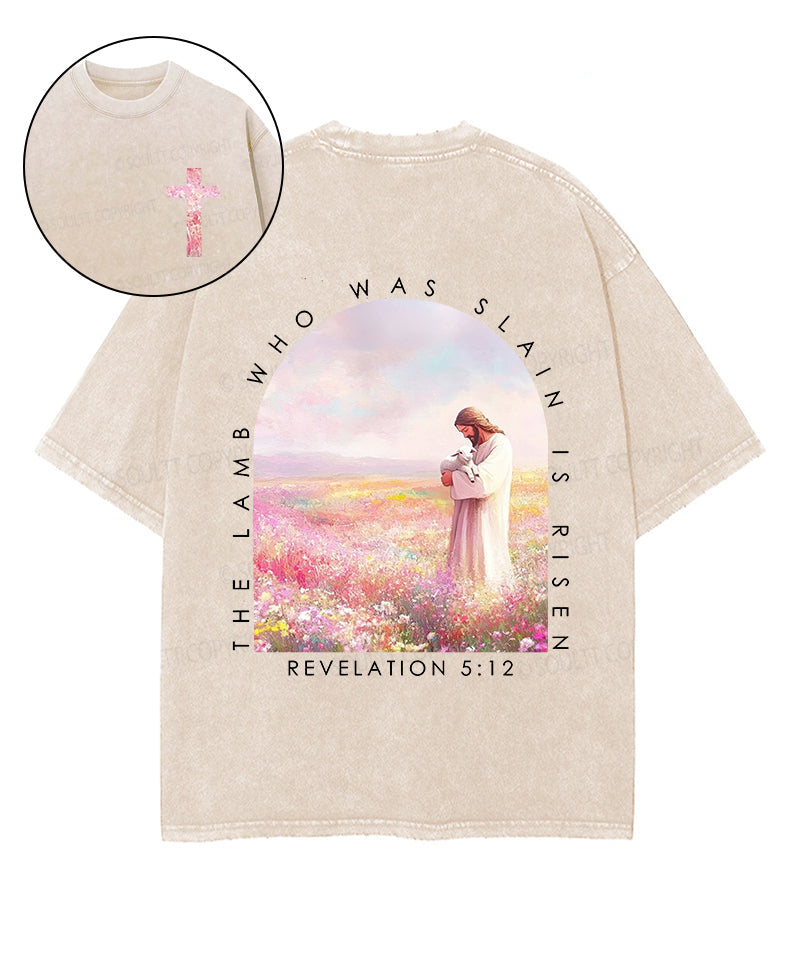 The Lamb Who Was Slain Is Risen Double Sided Unisex Washed Christian T-shirt Style002 Hoodie, Sweatshirt (Image 1)