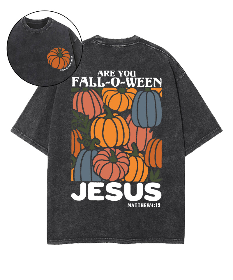 Are You Fall-o-ween Jesus Double Sided Washed Christian T-shirt Style001 Hoodie, Sweatshirt | CiraTrend.com (Image 1)