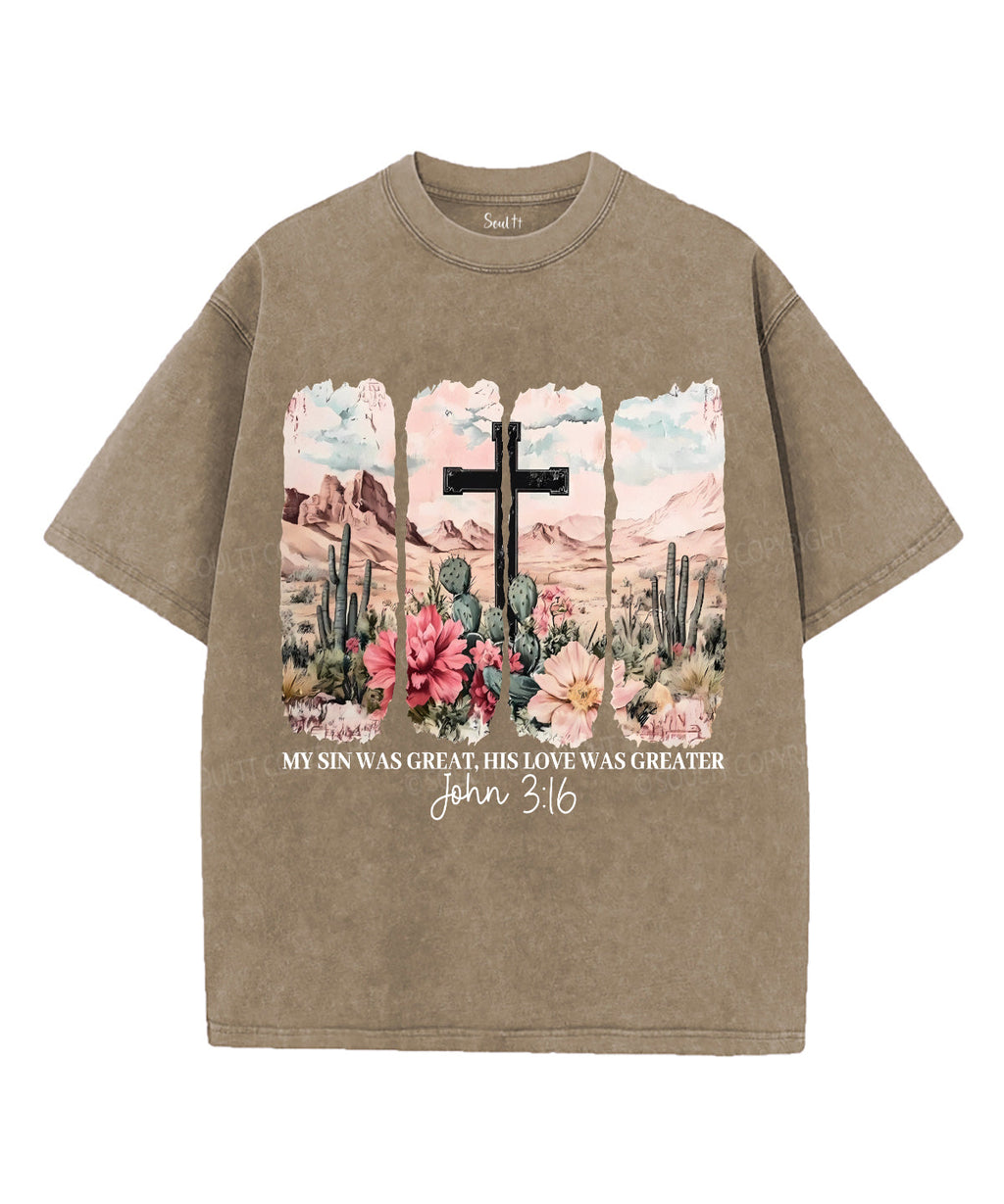 His Love Was Greater Unisex Washed Christian T-shirt Style003 Hoodie, Sweatshirt | CiraTrend.com (Image 5)
