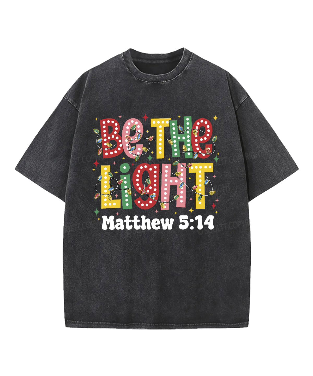 Be The Light Washed Christian T-shirt Style011 Hoodie, Sweatshirt | CiraTrend.com (Image 1)