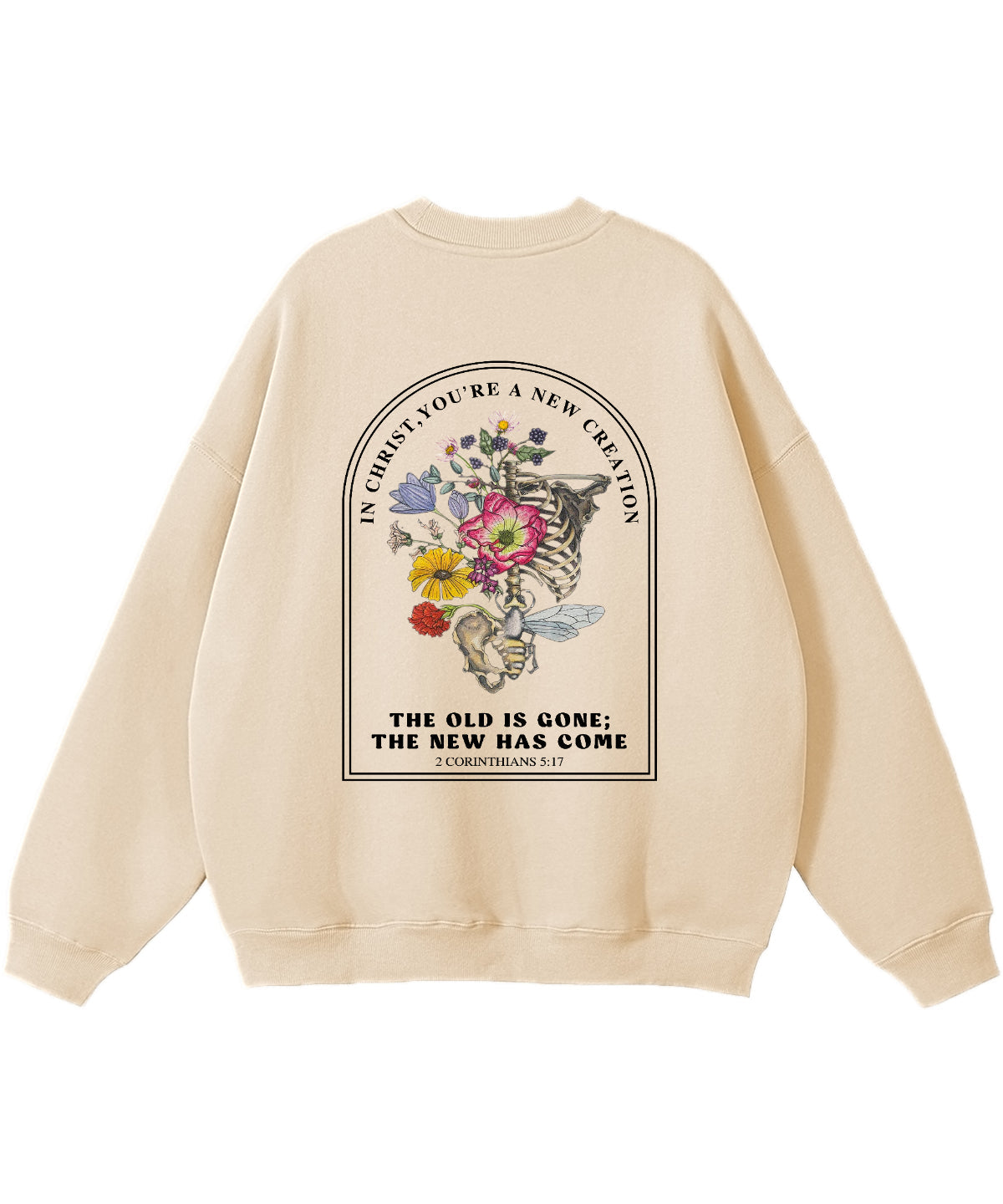 The Old Is Gone Double Sided Cotton Christian Sweatshirt T-Shirts, Hoodie | CiraTrend.com (Image 4)