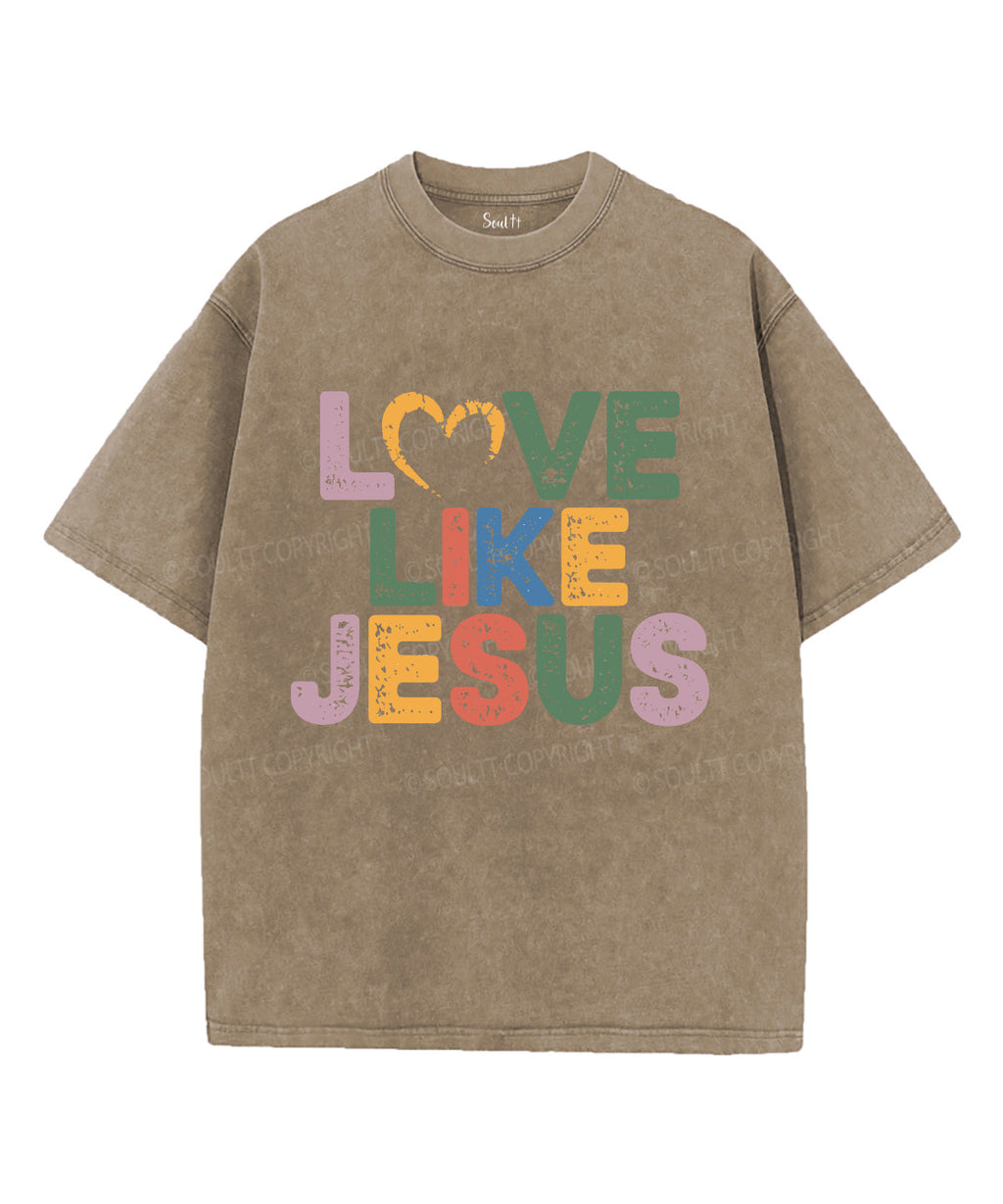 Love Like Jesus Unisex Washed Christian T-shirt Style006 Hoodie, Sweatshirt | CiraTrend.com (Image 5)