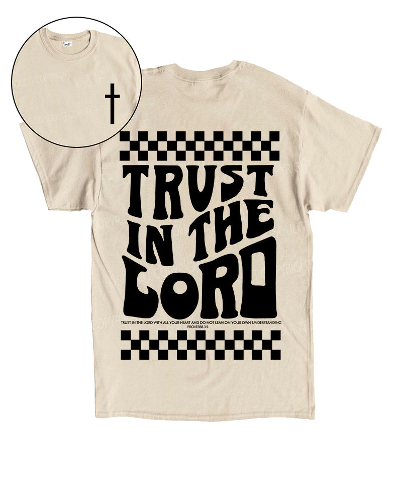 Trust In The Lord Double Sided Unisex Cotton Christian T-Shirt Hoodie, Sweatshirt | CiraTrend.com (Image 1)