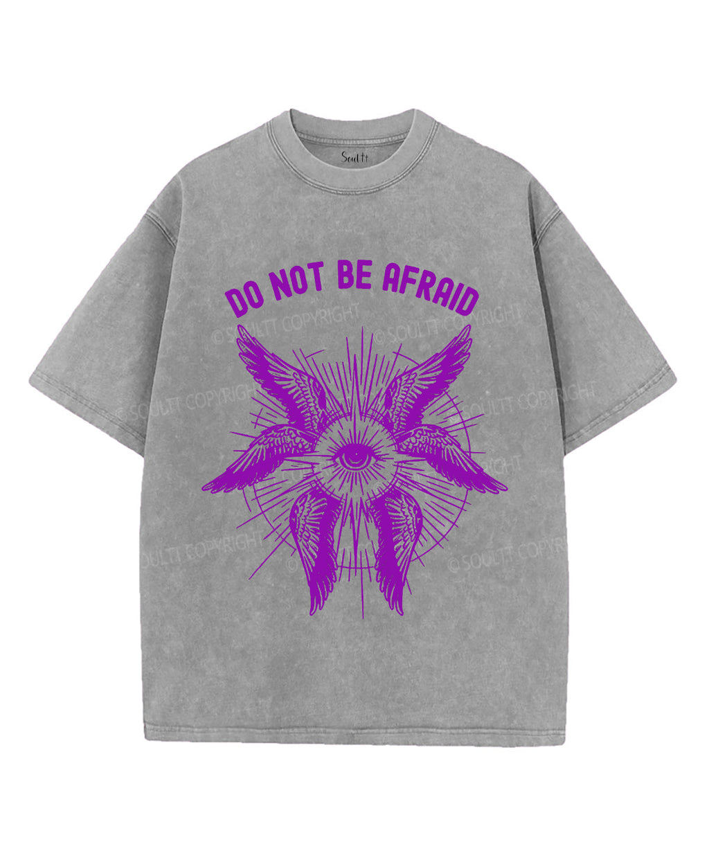 Do Not Be Afraid Washed Christian T-Shirts, Hoodie, Sweatshirt