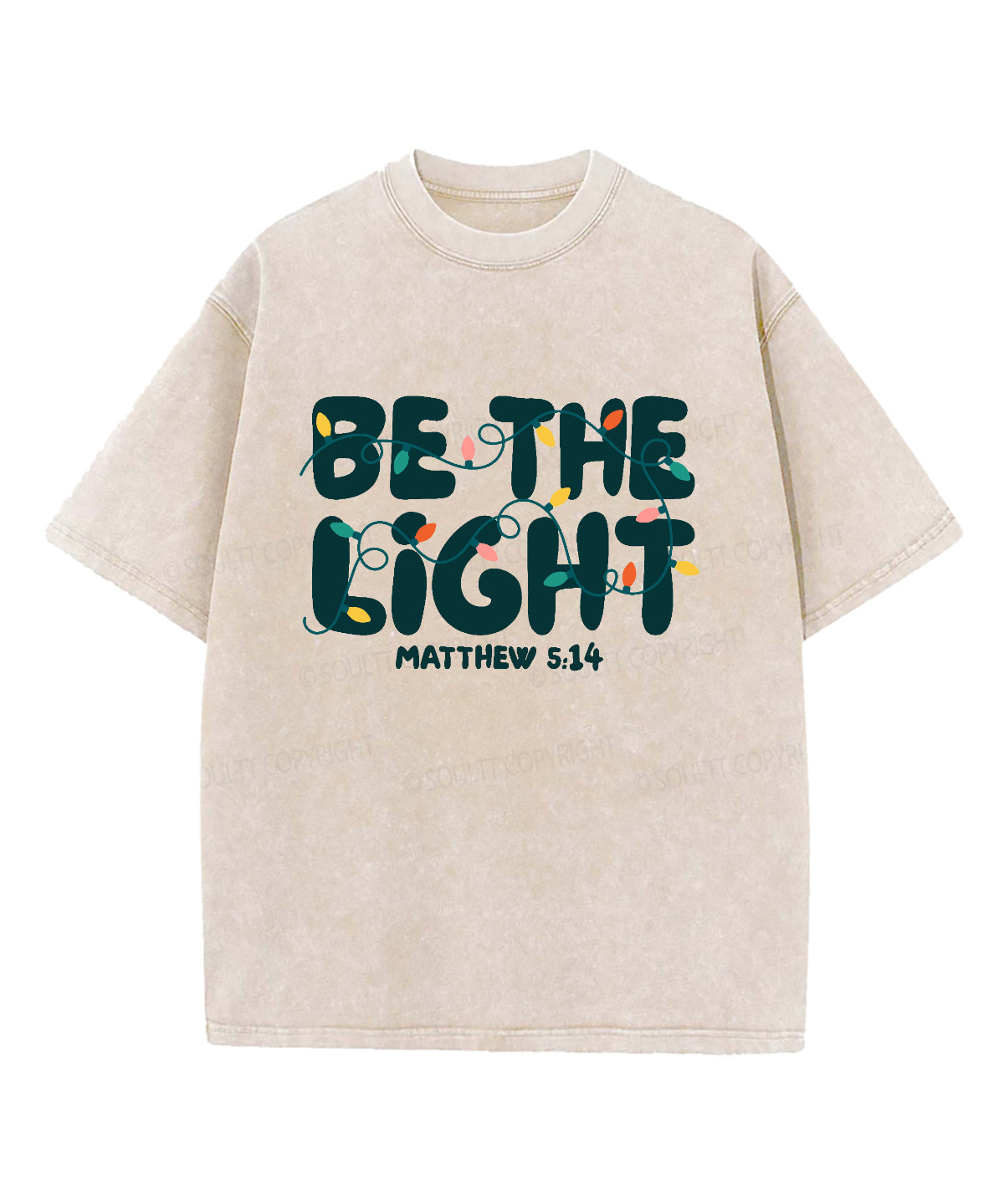 Be The Light Washed Christian T-shirt Style007 Hoodie, Sweatshirt | CiraTrend.com (Image 2)
