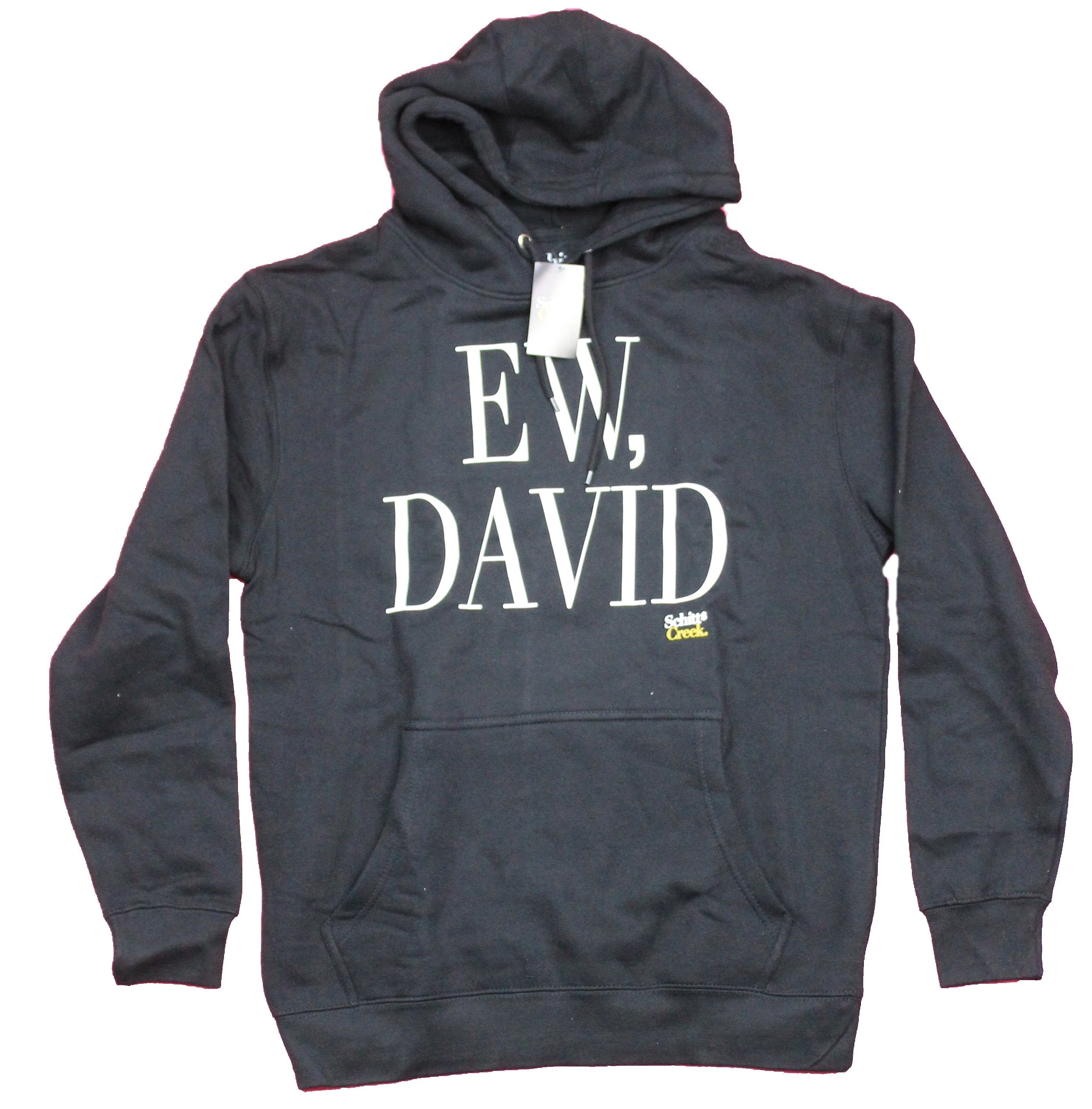 Schitt's Creek Mens Pullover Hoodie - Ew, David Large Word Logo T-Shirts, Sweatshirt | CiraTrend.com