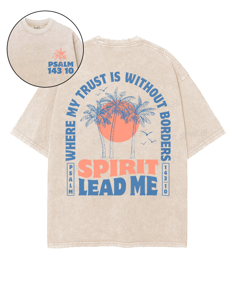Spirit Lead Me Double Sided Unisex Washed Christian T-shirt Hoodie, Sweatshirt | CiraTrend.com (Image 1)