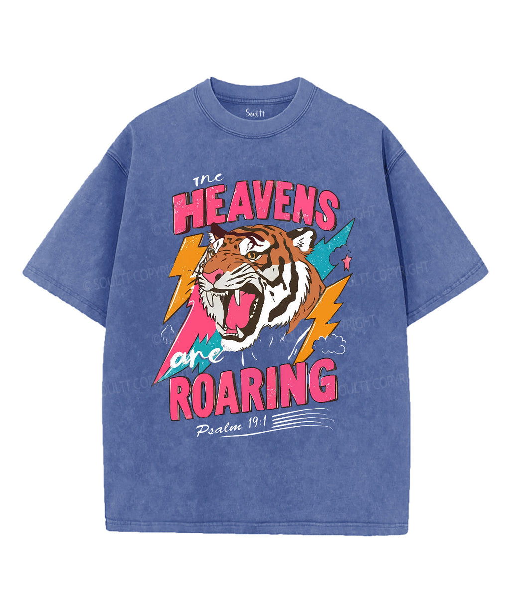 Heavens Are Roaring Washed Christian T-Shirts, Hoodie, Sweatshirt