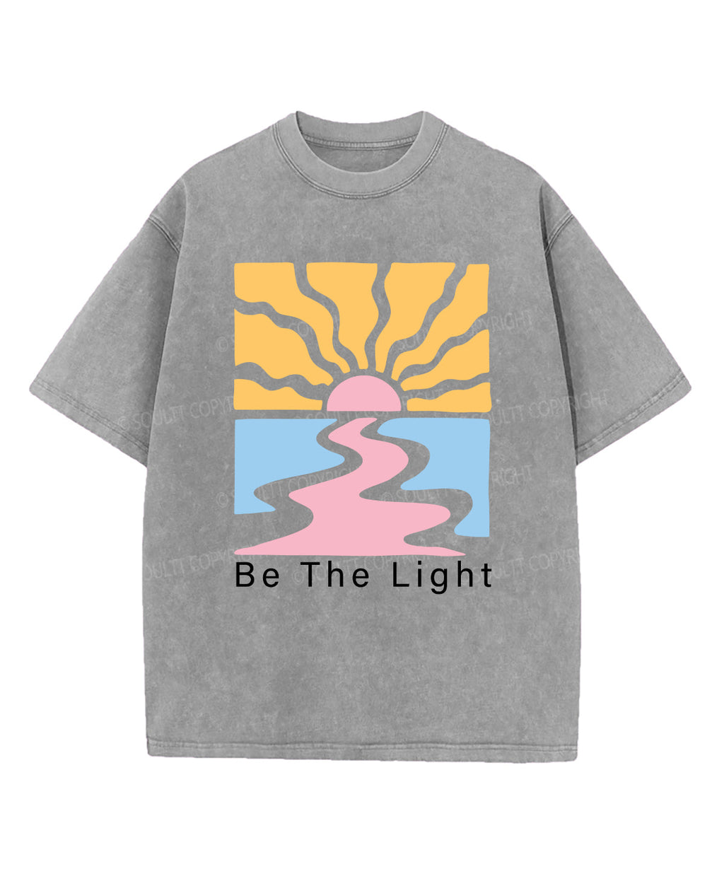 Be The Light Washed Christian T-shirt Style005 Hoodie, Sweatshirt | CiraTrend.com (Image 2)