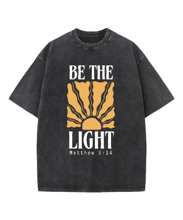 Be the Light Washed Christian T-shirt Hoodie, Sweatshirt | CiraTrend.com (Image 1)