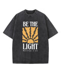 Be the Light Washed Christian T-shirt Hoodie, Sweatshirt | CiraTrend.com (Image 1)